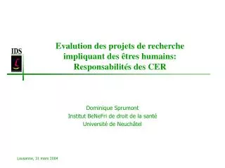 evalution des projets de recherche impliquant des tres humains responsabilit s des cer