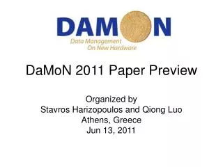 DaMoN 2011 Paper Preview