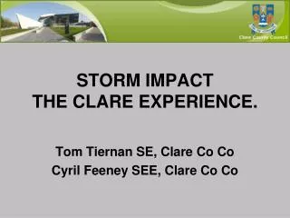 STORM IMPACT THE CLARE EXPERIENCE.