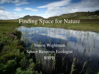Finding Space for Nature