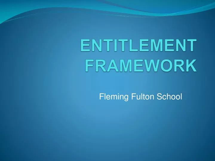 entitlement framework