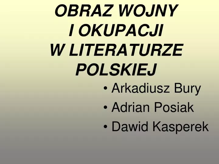 obraz wojny i okupacji w literaturze polskiej