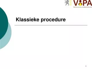 klassieke procedure