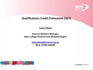 Qualifications Credit Framework (QCF)