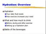 Hydration: Overview - slide 1