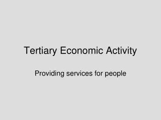 Tertiary Economic Activity