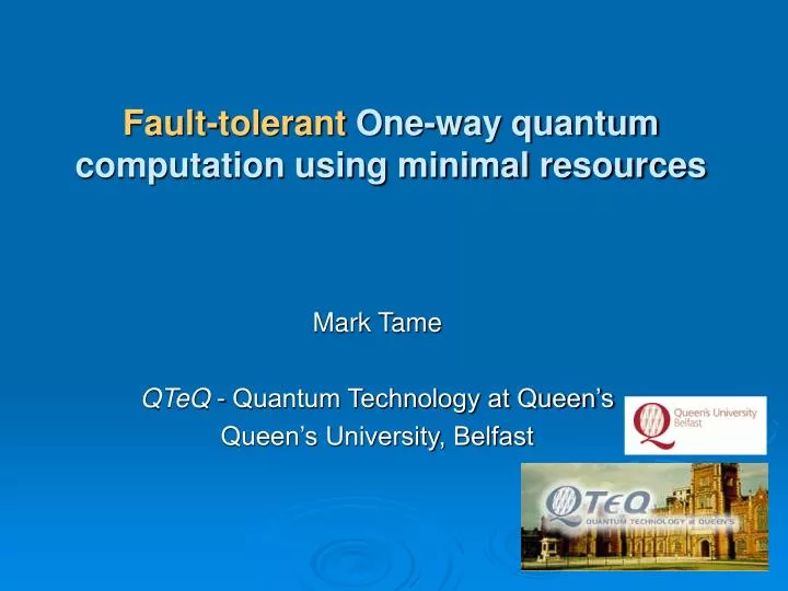 mark tame qteq quantum technology at queen s queen s university belfast