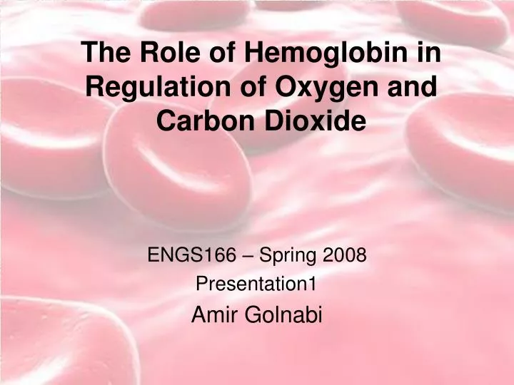 the role of hemoglobin in regulation of oxygen and carbon dioxide
