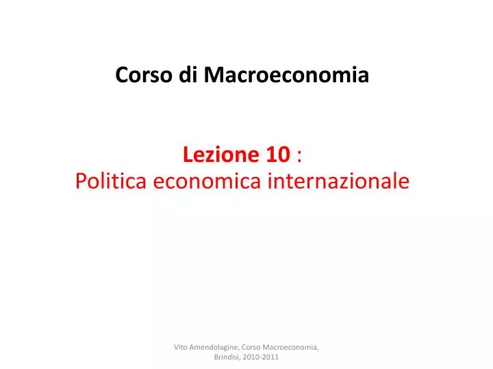 corso di macroeconomia lezione 10 politica economica internazionale