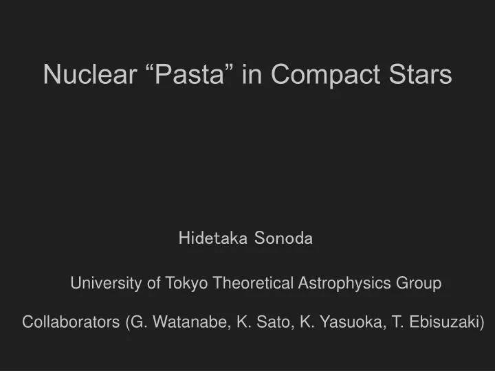 nuclear pasta in compact stars