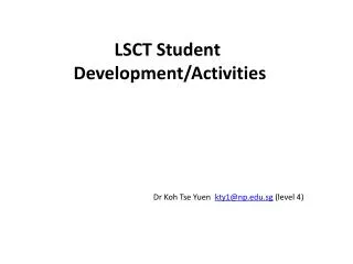 LSCT Student Development/Activities