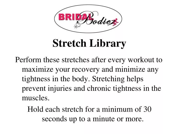 stretch library