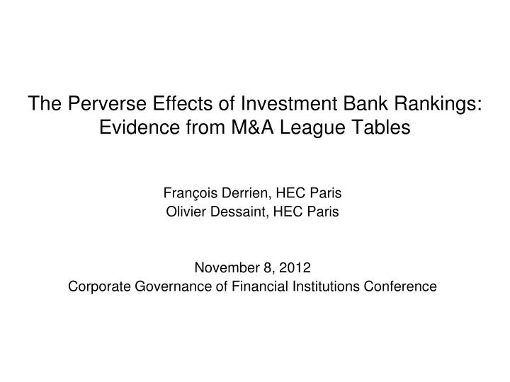 the perverse effects of investment bank rankings evidence from m a league tables