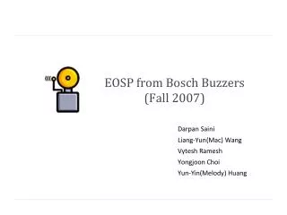EOSP from Bosch Buzzers (Fall 2007)