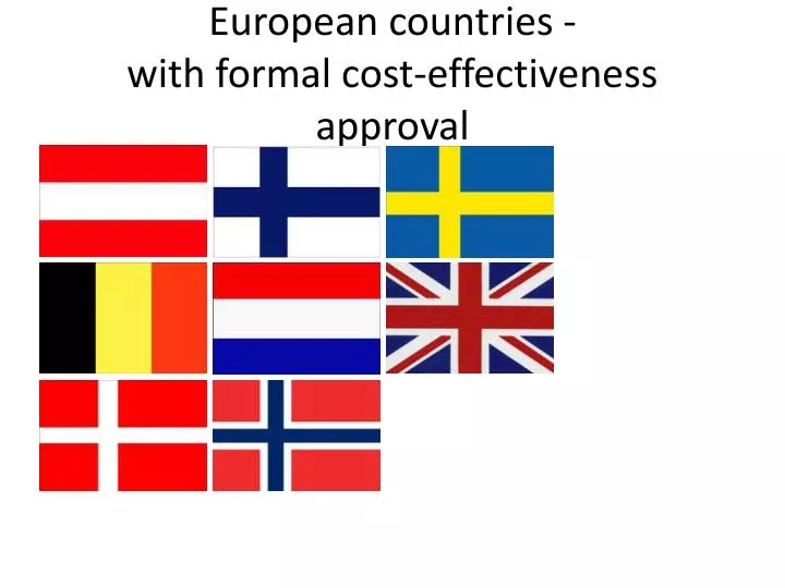european countries with formal cost effectiveness approval