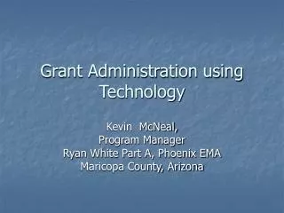 Grant Administration using Technology