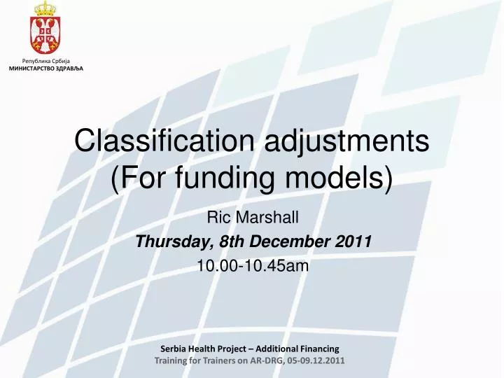classification adjustments for funding models