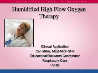 Humidified High Flow Oxygen Therapy