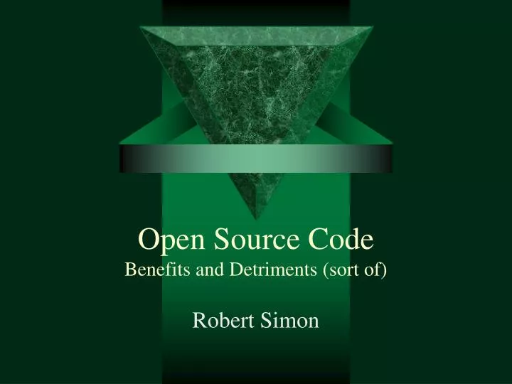 open source code benefits and detriments sort of