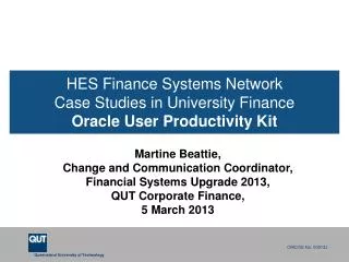 HES Finance Systems Network Case Studies in University Finance Oracle User Productivity Kit