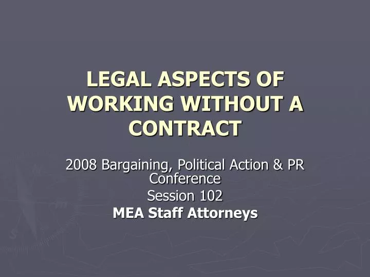 legal aspects of working without a contract