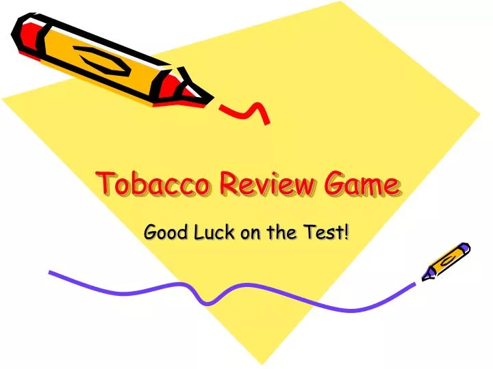 tobacco review game