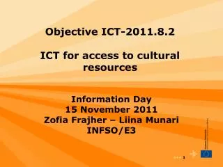 Objective ICT-2011.8.2 ICT for access to cultural resources