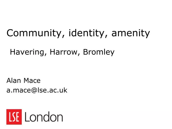 community identity amenity havering harrow bromley