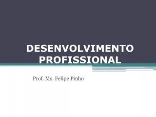 desenvolvimento profissional