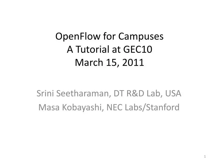 openflow for campuses a tutorial at gec10 march 15 2011