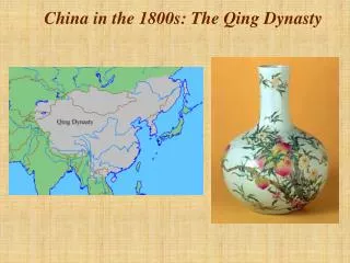 China in the 1800s: The Qing Dynasty