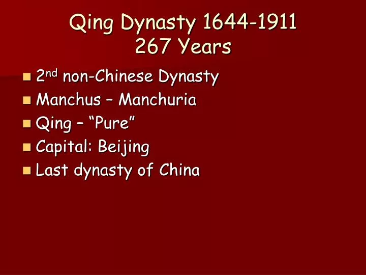 qing dynasty 1644 1911 267 years