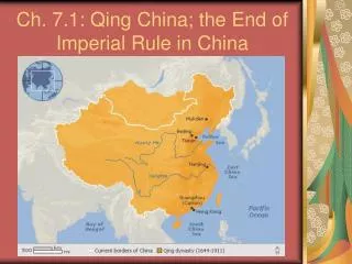 Ch. 7.1: Qing China; the End of Imperial Rule in China