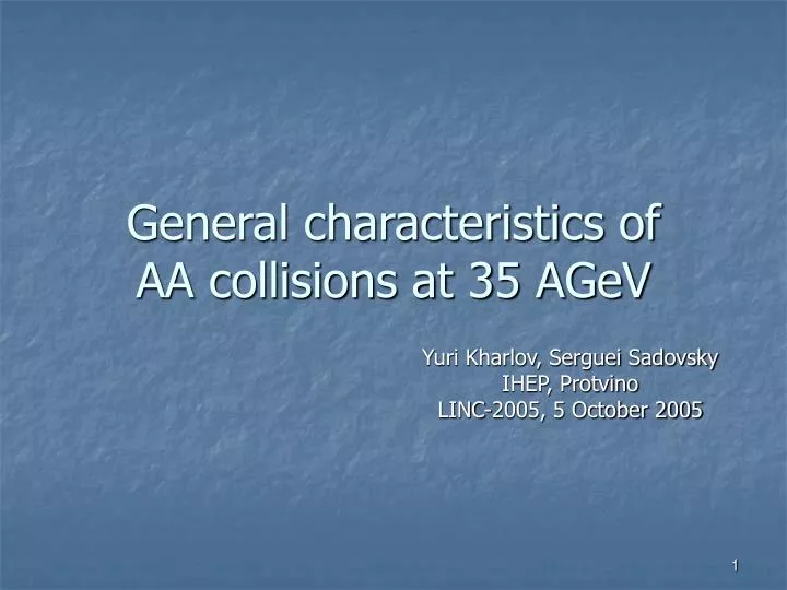 general characteristics of aa collisions at 35 agev