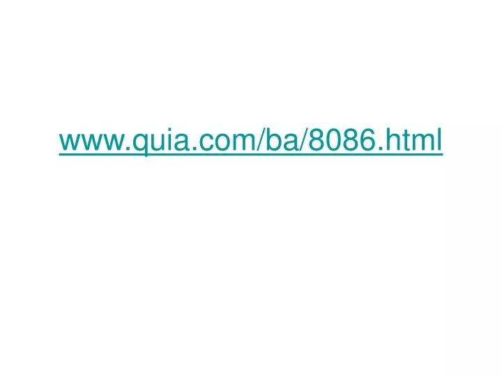www quia com ba 8086 html