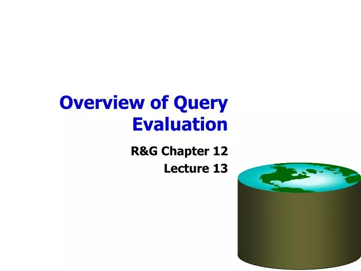 overview of query evaluation