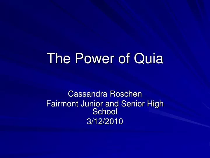 the power of quia