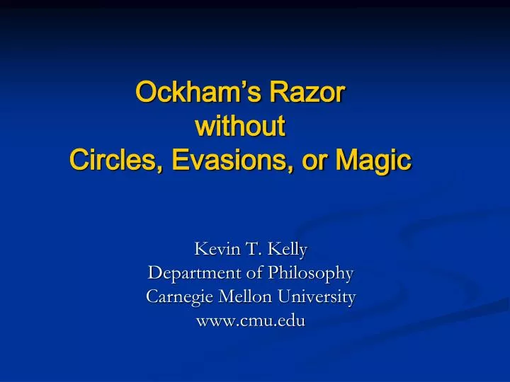 ockham s razor without circles evasions or magic