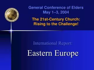 International Report: Eastern Europe