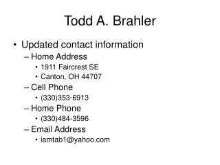 Todd A. Brahler