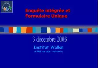 enqu te int gr e et formulaire unique