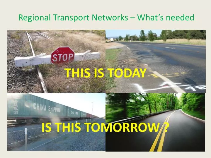 regional transport networks what s needed