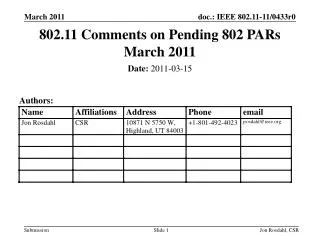 802.11 Comments on Pending 802 PARs March 2011