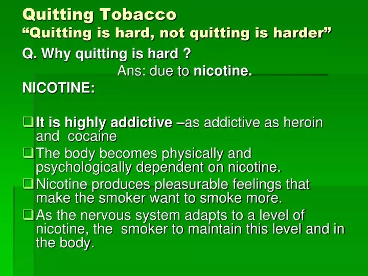 quitting tobacco quitting is hard not quitting is harder