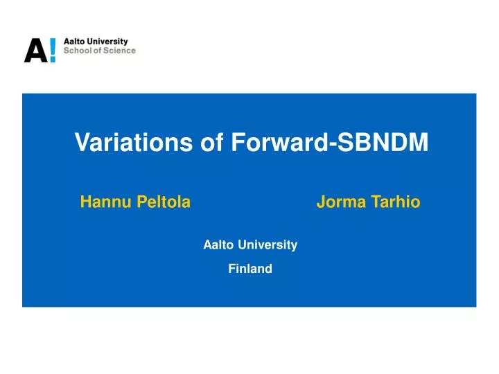 variations of forward sbndm