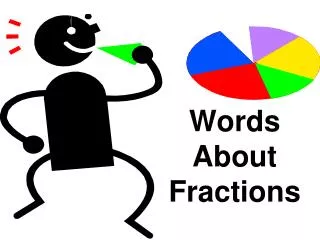 Words About Fractions