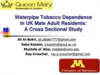 Waterpipe Tobacco Dependence In UK Male Adult Residents: A Cross Sectional Study