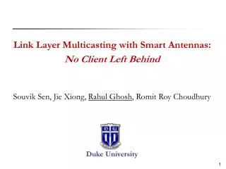 Link Layer Multicasting with Smart Antennas: No Client Left Behind