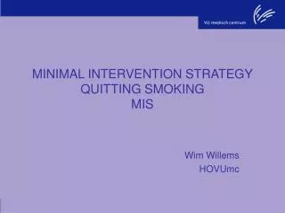 MINIMAL INTERVENTION STRATEGY QUITTING SMOKING MIS