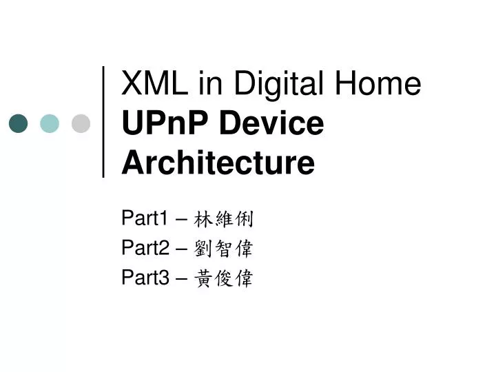 xml in digital home upnp device architecture